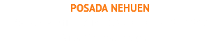 POSADA NEHUEN Av. San Martín 17 Tel.: 03546 46-1412 / 2267 Villa General Belgrano